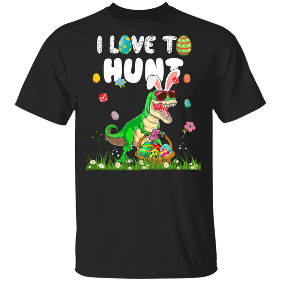 I Love To Hunt Funny Rabbit Bunny T-Rex Eggs Easter Day Matching Shirt For Kids Men Women T-Rex Lover Gifts T-Shirt - Macnystore