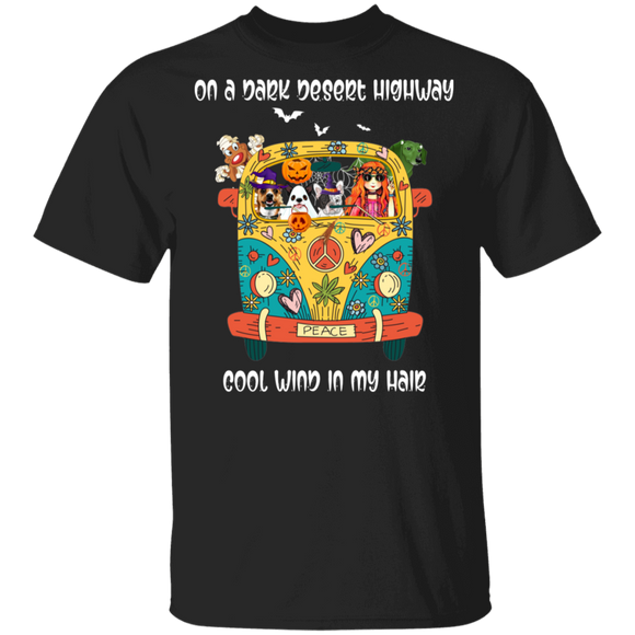 Halloween Dog Shirt On A Dark Desert Highway Cool Wind In My Hair Hippie Girl Dog Bus Love Gifts Halloween T-Shirt - Macnystore