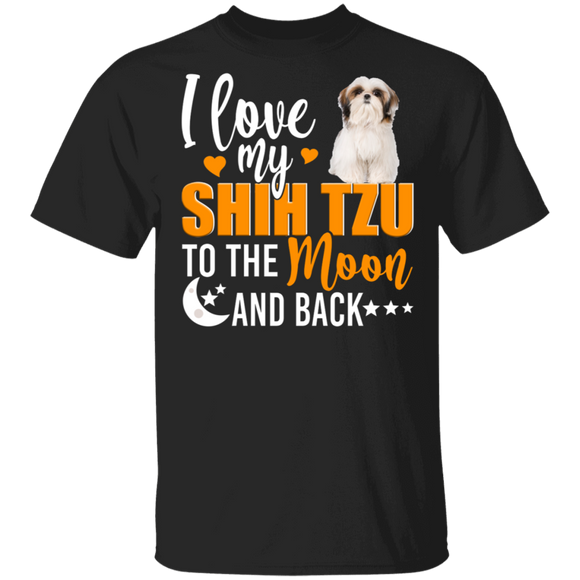 Dog Lover Shirt I Love My Shih Tzu To The Moon And Back Funny Dog Lover Gifts T-Shirt - Macnystore