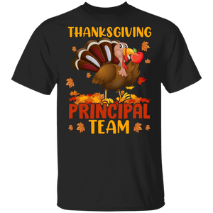 Thanksgiving Turkey Shirt Thanksgiving Principal Team Funny Thanksgiving Turkey Principal Fall Autumn Lover Gifts Thanksgiving T-Shirt - Macnystore