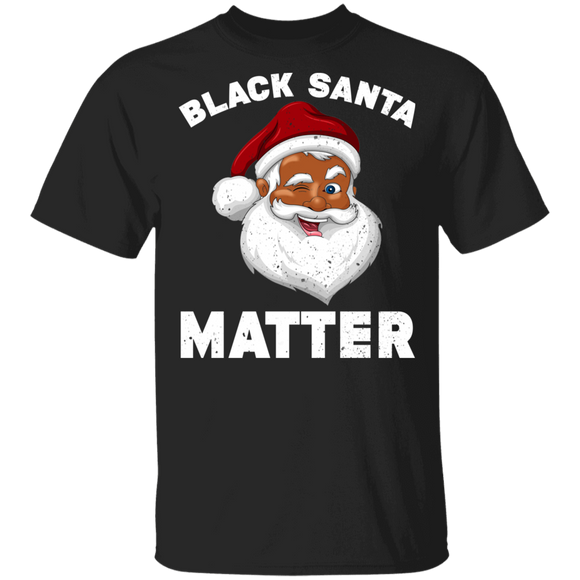 Christmas Santa Shirt Black Santa Matter Funny Christmas Santa Proud Black African American Lover Gifts T-Shirt - Macnystore