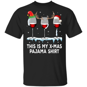 Christmas Drinking Shirt This Is My X-mas Pajama Shirt Funny Christmas Drinking Wine Lover Gifts T-Shirt - Macnystore