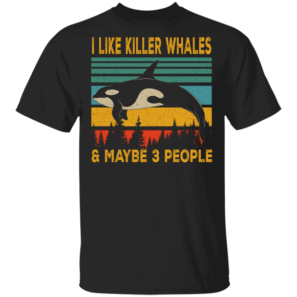 Killer Whales Lover Shirt Vintage Retro Shirt I Like Killer Whales And Maybe 3 People Gifts T-Shirt - Macnystore