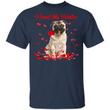 I Found My Valentine Pug Dog Pet Lover Fans Matching Shirts For Couples Boys Girls Women Personalized Valentine Gifts T-Shirt - Macnystore