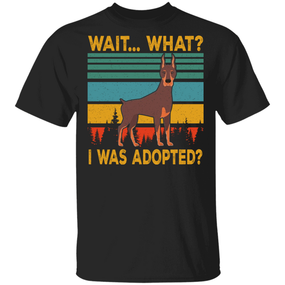 Vintage Retro Wait... What I was Adopted Animal Rescue Excited Doberman T-Shirt - Macnystore