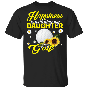 Happiness Is Watching My Daughter Play Golf Cool Sunflower Golf Ball Matching Golf Player Lover Fans Gifts T-Shirt - Macnystore