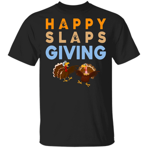 Thanksgiving Turkey Shirt Happy Slaps Giving Funny Thanksgiving Turkey Lover Gifts T-Shirt - Macnystore