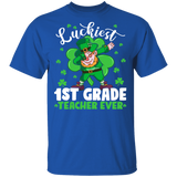 Luckiest 1st Grade Ever St Patrick's Day Leprechaun Gifts T-Shirt - Macnystore