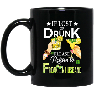 If Lost Or Drunk Please Return To Freakin Husband Mug - Macnystore