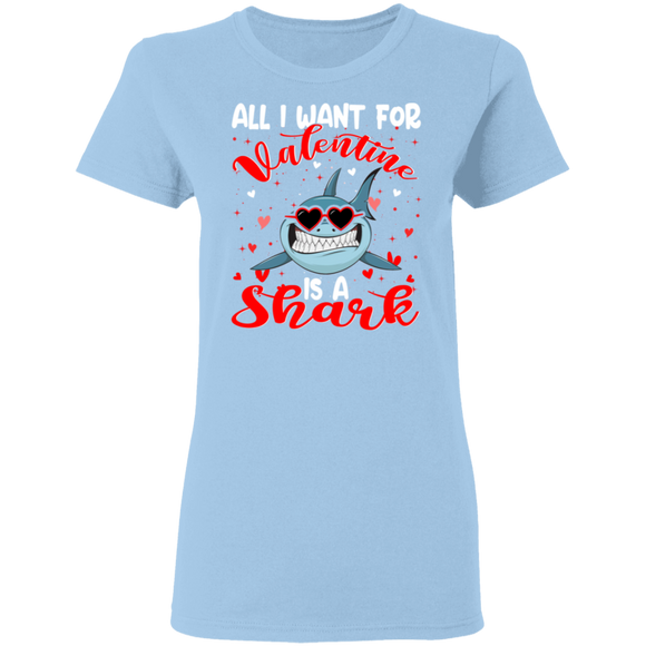 All I Want For Valentine Is A Shark Sea Animal Matching Shirts For Couples Boys Girl Women Personalized Valentine Gifts Ladies T-Shirt - Macnystore