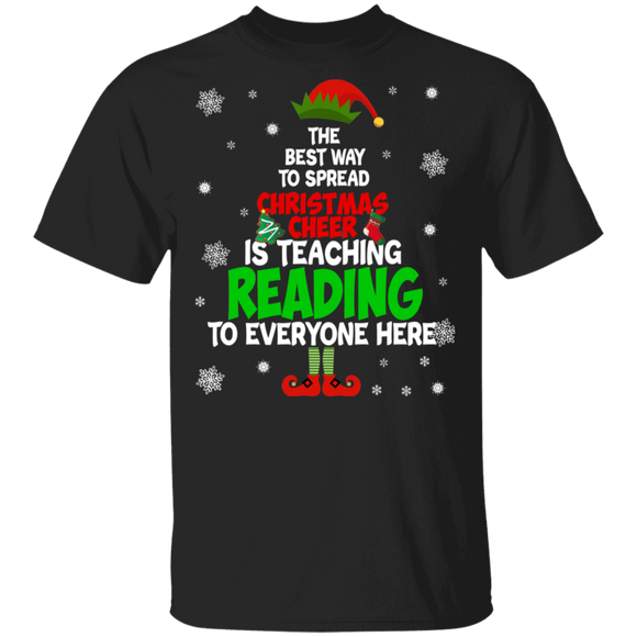 Christmas Reading Teacher Shirt Funny The Best Way To Spread Christmas Cheer Is Teaching Reading Christmas Teacher Gifts Christmas T-Shirt - Macnystore