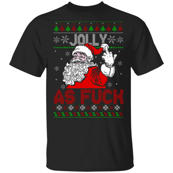 Christmas Santa Shirt Jolly As F_ck Funny Adult Ugly Christmas Sweater Santa Lover Gifts Christmas T-Shirt - Macnystore
