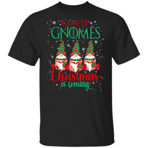 Christmas Gnomes Lover Shirt Game Of Gnomes Christmas Is Coming Funny Gifts Christmas T-Shirt - Macnystore