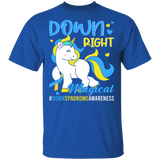 Down Right Cute Down Syndrome Awareness Unicorn Lover Cute Down Syndrome Patient Three #21 Chromosomes Kids Mom Dad Gifts T-Shirt - Macnystore