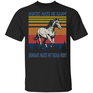 Vintage Retro Horses Make Me Happy Humans Make My Head Hurt Cool Horse Lover Owner Fans Farmer Rancher Gifts T-Shirt - Macnystore