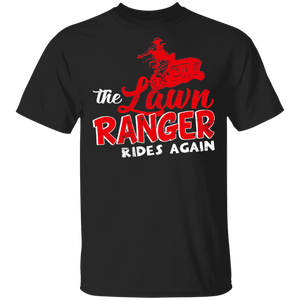 Tractor Lover Shirt The Lawn Ranger Rides Again Cool Lawn Tractor Mowing Lover Gifts T-Shirt - Macnystore