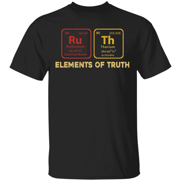 Science Lover Shirt Ruth Periodic Elements Of Truth Table Elements RBG Bader Ginsburg Meme Gifts T-Shirt - Macnystore