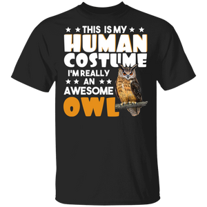 Cute This Is My Human Costume I'm Really An Awesome owl T-Shirt - Macnystore