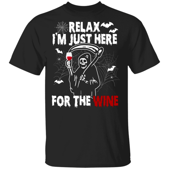 Relax Just Here For The Wine Funny Death Halloween Wine Lover Gifts T-Shirt - Macnystore