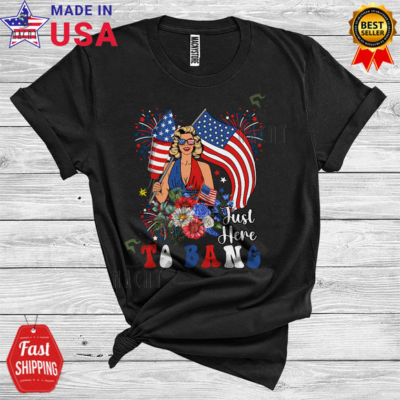 MacnyStore - 4th Of July Just Here to Bang Funny Girl Women USA Flag Floral Lover Firecracker Patriotic T-Shirt