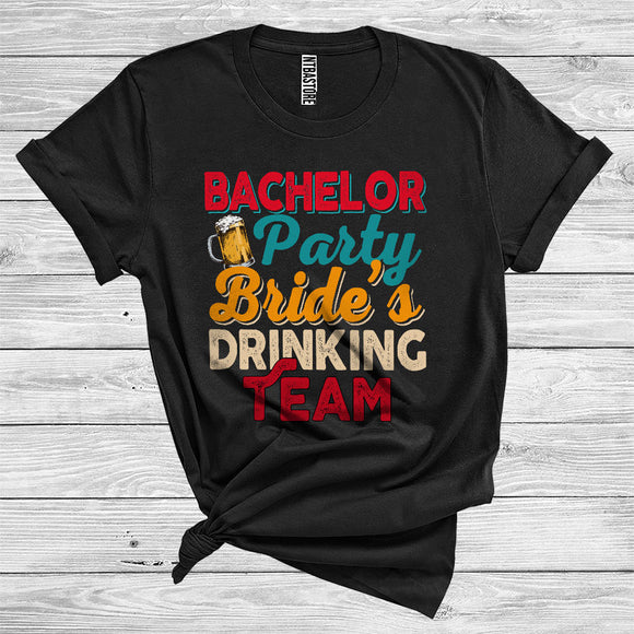 MacnyStore - Bachelor Funny Party Bride's Drinking Team Wedding Party Matching Group T-Shirt