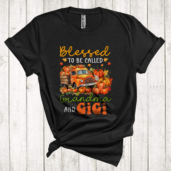 MacnyStore - Blessed To Be Called Grandma And Gigi Cool Thanksgiving Pumpkins Fall Leaves On Pickup Truck T-Shirt