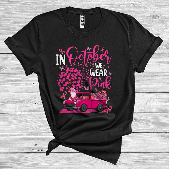 MacnyStore - Breast Cancer Awareness We Wear Pink In October Cute Pink Ribbon Gnome Pickup Truck Pumpkins T-Shirt
