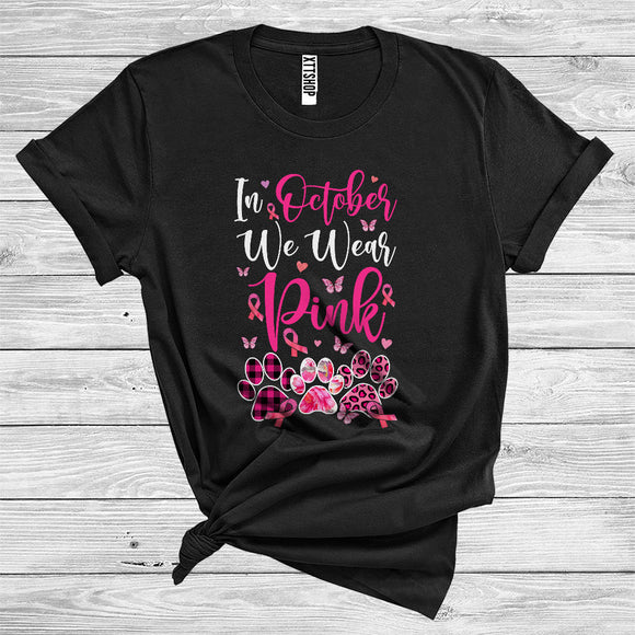 MacnyStore - Breast Cancer Awareness We Wear Pink In October Cute Pink Ribbon Puppy Paws Lover T-Shirt