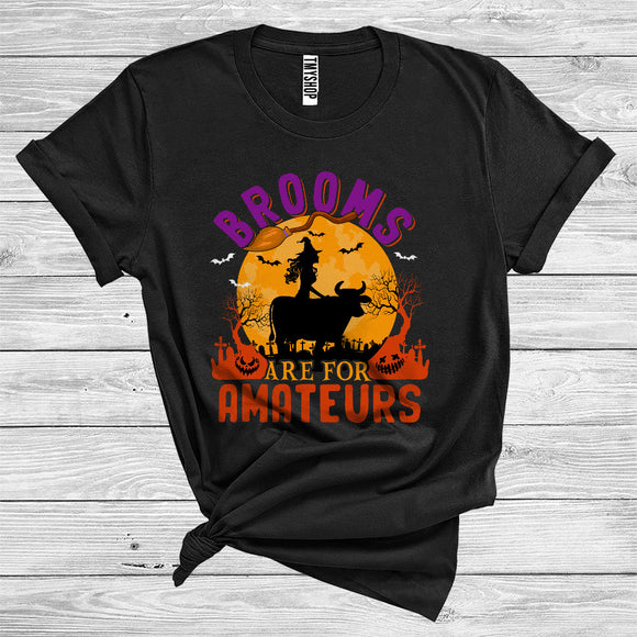 MacnyStore - Brooms Are For Amateurs Funny Witch Riding Cow Halloween Costume Farm Animal Lover T-Shirt