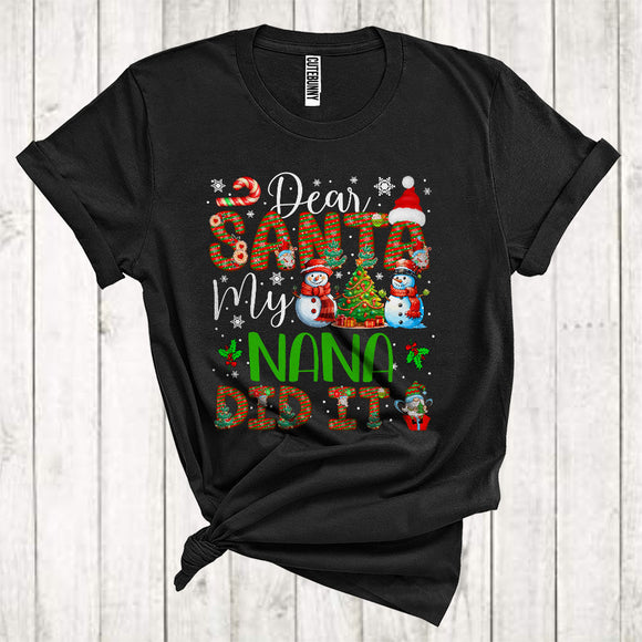 MacnyStore - Dear Santa My Nana Did It Cute Christmas Snowmen With Xmas Tree Pajama Family Group T-Shirt