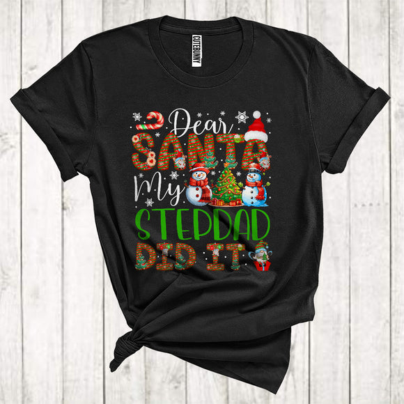 MacnyStore - Dear Santa My Stepdad Did It Cute Christmas Snowmen With Xmas Tree Pajama Family Group T-Shirt
