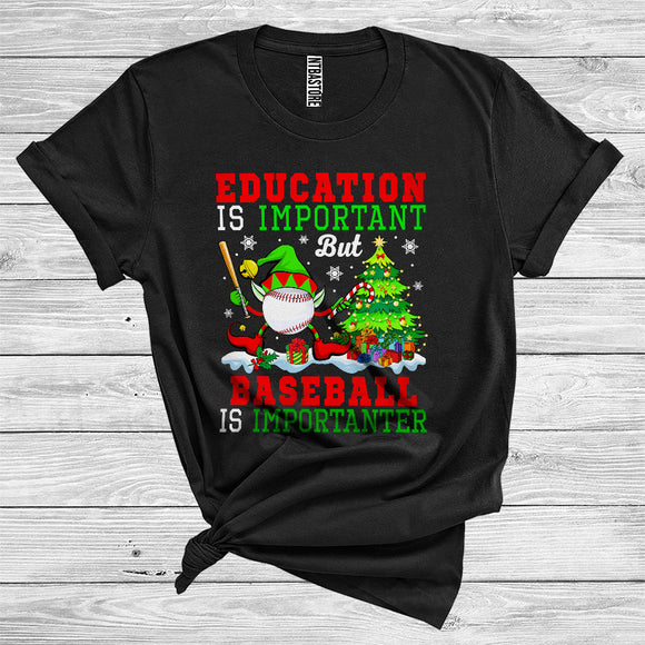 MacnyStore - Education Is Important But Baseball Is Importanter Funny Christmas Tree Elf Sport T-Shirt