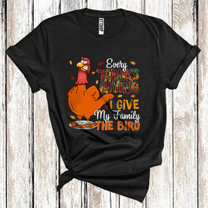 MacnyStore - Every Thanksgiving I Give My Family The Bird Funny Save Turkey On Dish Fall Leaves T-Shirt