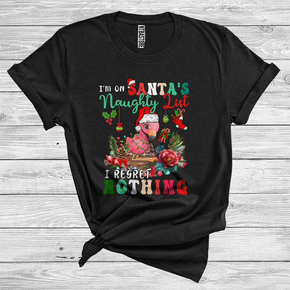 MacnyStore - Flamingo I'm On Santa's Naughty List I Regret Nothing Funny Christmas Santa Bird Animal Lover T-Shirt