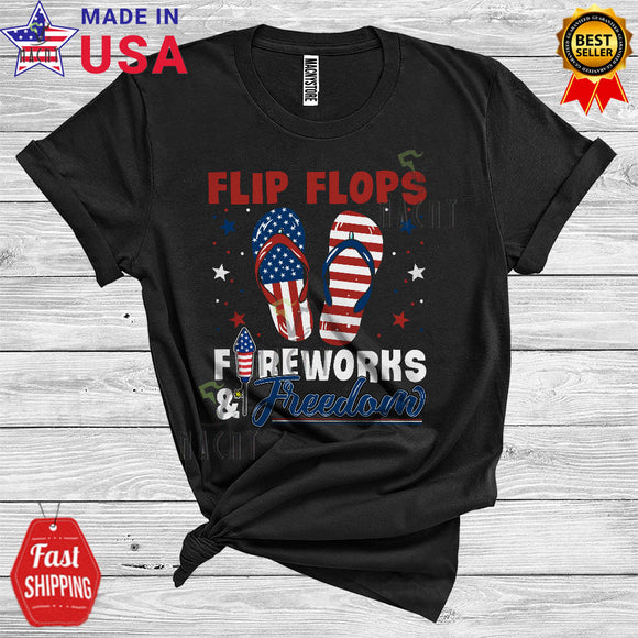 MacnyStore - Flip Flops Fireworks And Freedom Patriotic 4th Of July Proud American Flag T-Shirt