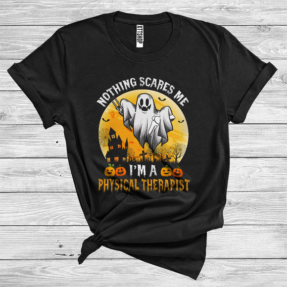 MacnyStore - Halloween Ghost Boo Nothing Scares Me I'm A Physical Therapist Funny Careers Group T-Shirt