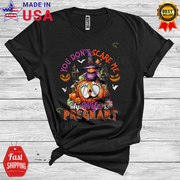 MacnyStore - Halloween Don't Scare Me My Wife Is Pregnant Funny Pumpkin Witch Pregnancy T-Shirt