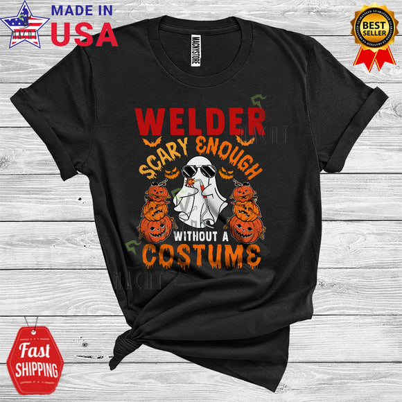 MacnyStore - Halloween Pumpkin Welder Scary Enough Without A Costume Funny Boo Ghost Careers Group T-Shirt