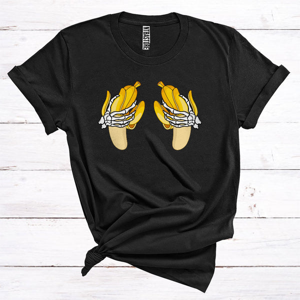 Halloween Skeleton Hands Holding Banana Boobs Funny Fruit Vegan Lover  T-Shirt