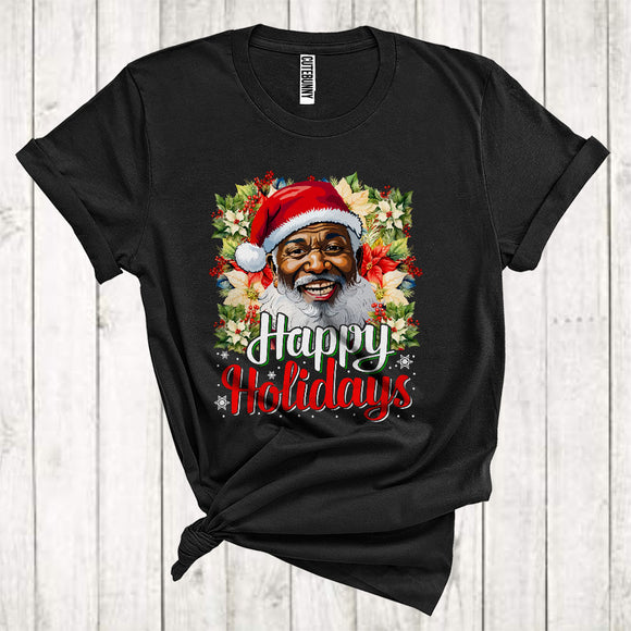 MacnyStore - Happy Holidays Cool Christmas Black Proud African American Santa Claus Matching Family T-Shirt
