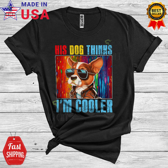MacnyStore - His Dog Thinks I'm Cooler Funny Puppy Wearing Jacket Sunglasses Animal Lover T-Shirt