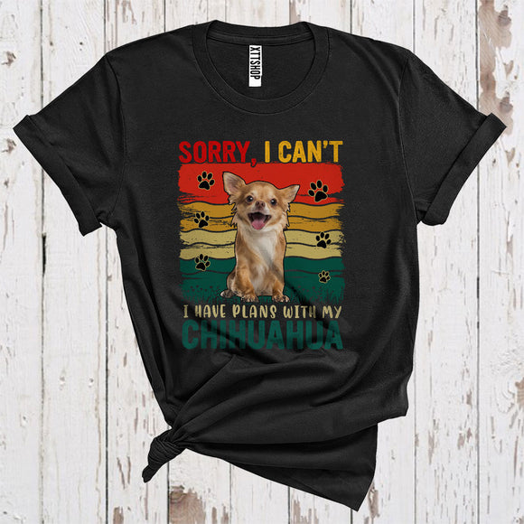 MacnyStore - Vintage Retro Sorry I Have Plans With My Chihuahua Cute Owner Puppy Paws Animal Lover T-Shirt