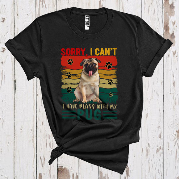MacnyStore - Vintage Retro Sorry I Have Plans With My Pug Cute Owner Puppy Paws Animal Lover T-Shirt