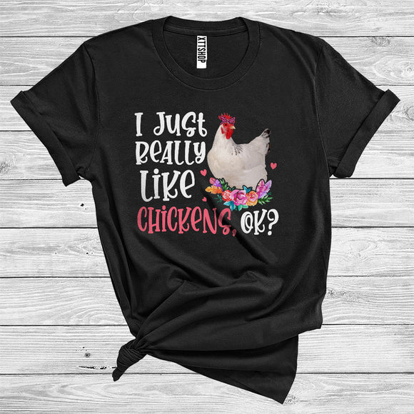 MacnyStore - I Just Really Like Chickens Ok Funny Farm Animal Wearing Bow Tie Floral Lover T-Shirt
