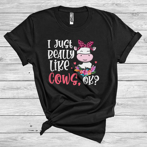 MacnyStore - I Just Really Like Cows Ok Funny Farm Animal Wearing Bow Tie Floral Lover T-Shirt