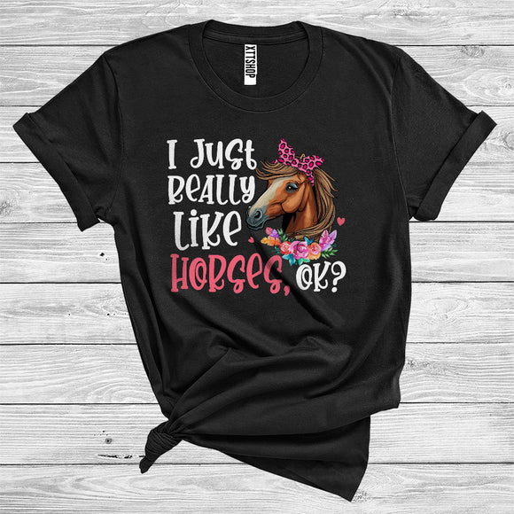 MacnyStore - I Just Really Like Horses Ok Funny Farm Animal Wearing Bow Tie Floral Lover T-Shirt