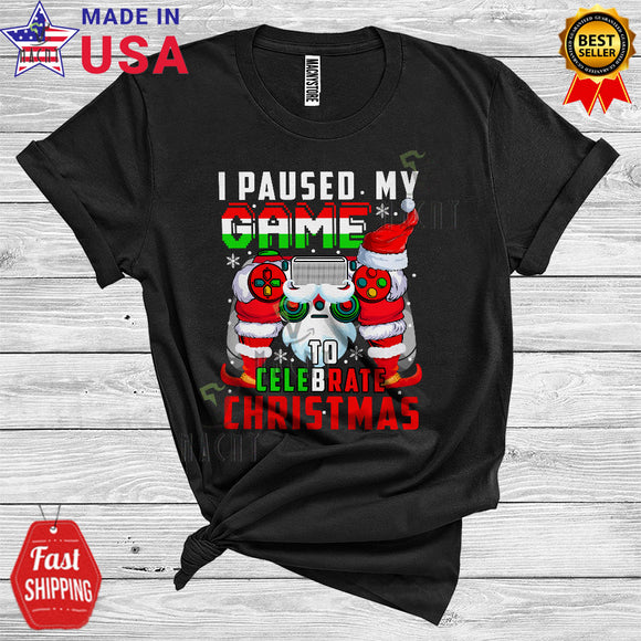 MacnyStore - I Paused My Game To Celebrate Christmas Funny Santa Game Controller Snowing T-Shirt
