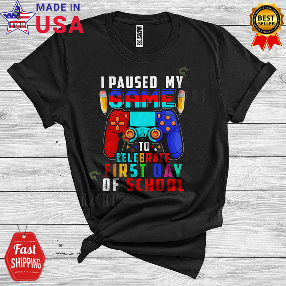 MacnyStore - I Paused My Game To Celebrate First Day Of School Funny Game Controller Students Kids T-Shirt