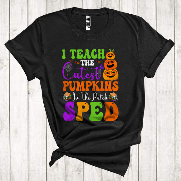 MacnyStore - I Teach The Cutest Pumpkins In The Patch SPED Cute Halloween Costume Teacher Group T-Shirt