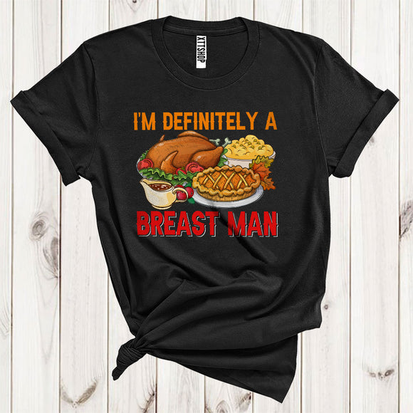 MacnyStore - I'm Definitely A Breast Man Funny Thanksgiving Turkey Dinner Couple Lover T-Shirt